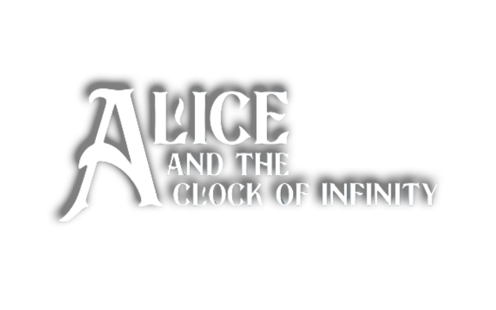 ALICE AND THE CLOCK OF INFINITY