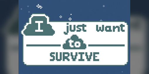 Cover image for I Just Want to Survive