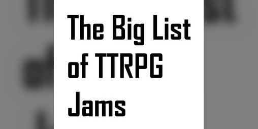 Cover image for The big list of TTRPG Jams