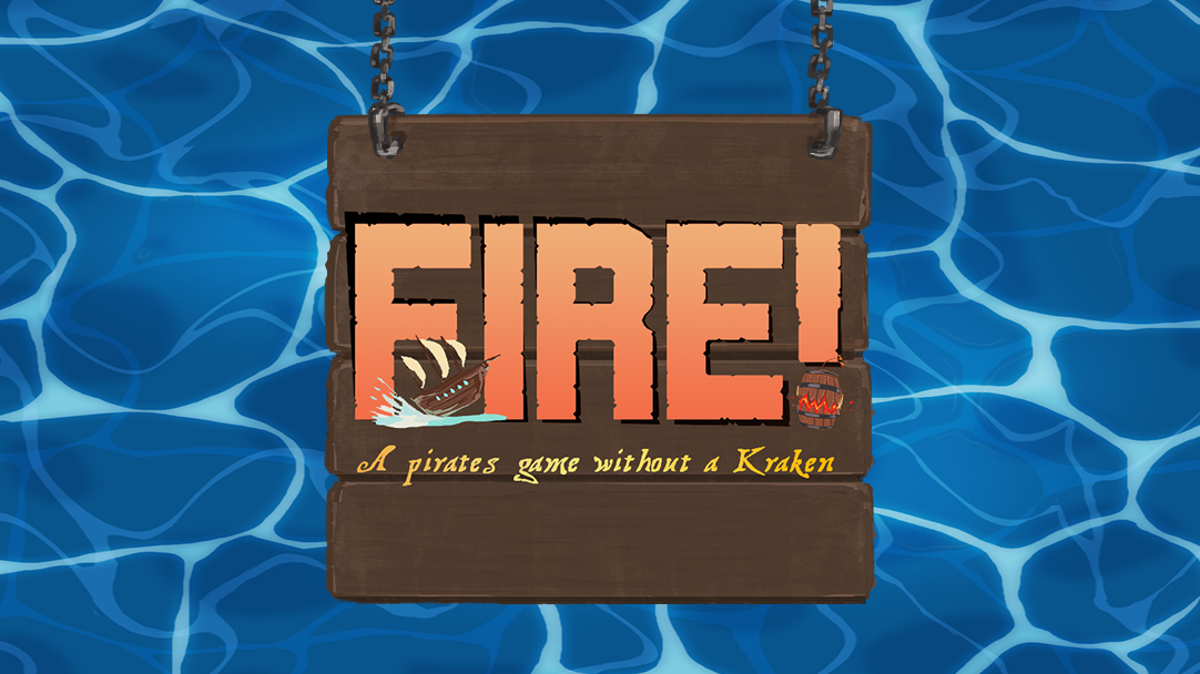 Fire! - A pirate game without a Kraken
