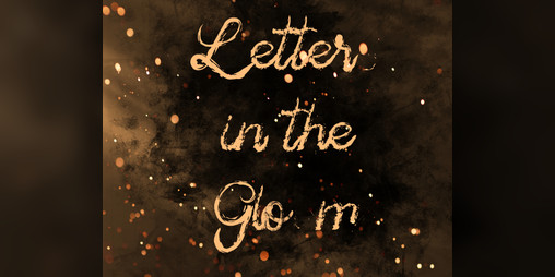 Cover image for Letters in the Gloom