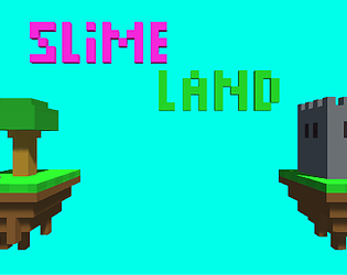 Slime Land