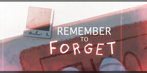 Cover image for Remember To Forget