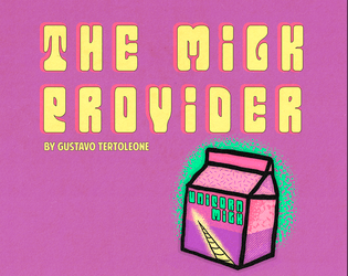 The Milk Provider   - A Pamphlet to Play a Quest for the Unicorn Milk 