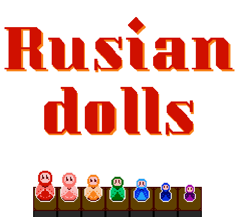 Russian Dolls