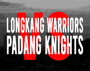 Longkang Warriors VS Padang Knights   - an oddly specific malaysian fighting game 