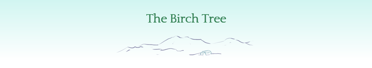 The Birch Tree