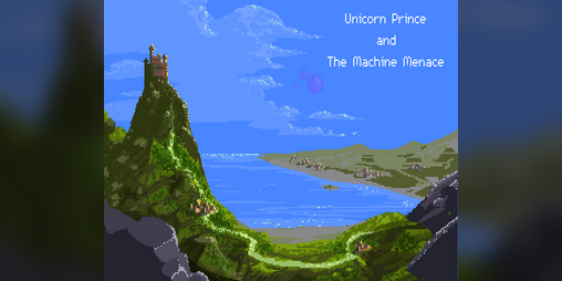 Cover image for Unicorn Prince and The Machine Menace