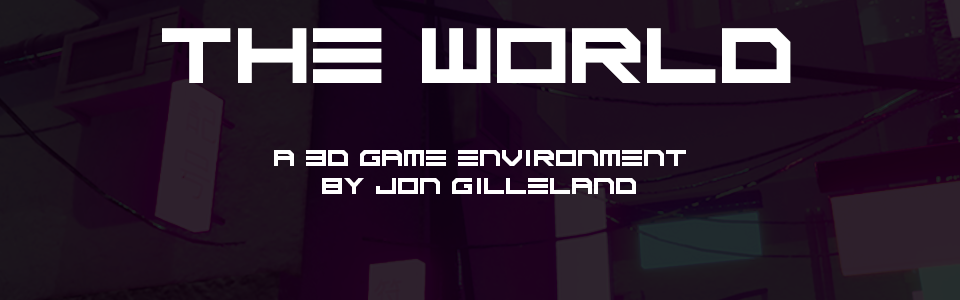 Game Environment - The World