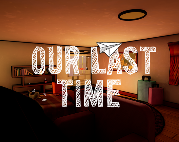 Our Last Time