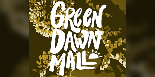 Cover image for Green Dawn Mall: an incursion for Trophy Gold