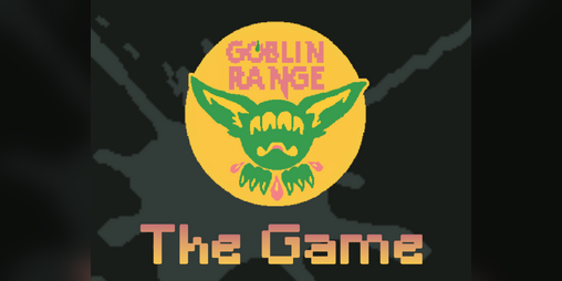 Cover image for Goblin Range: The Game