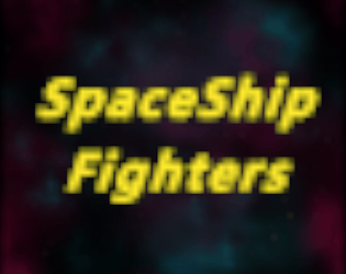 SpaceShip Fighters