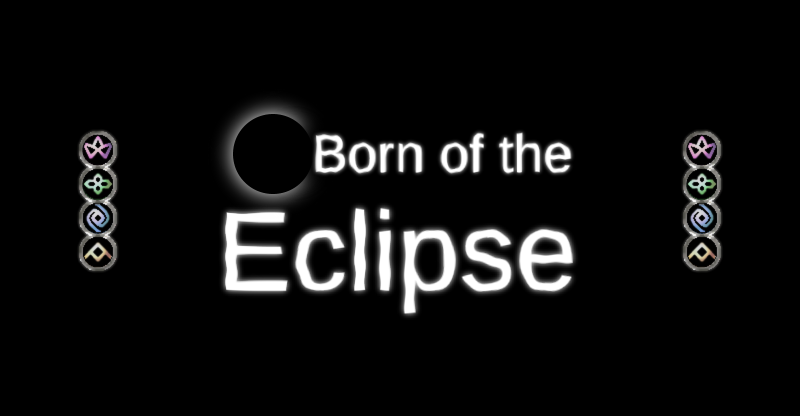 Born of the Eclipse