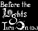 Cover image for Before the Lights Turn On (DX)