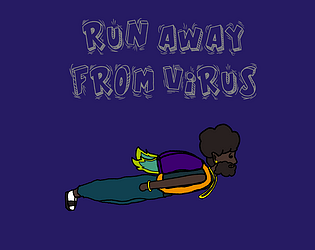 Run Away From Virus