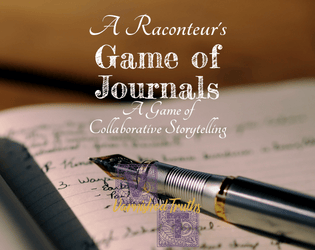 A Raconteur's Game of Journals   - A Game of Collaborative Storytelling 