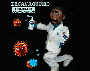 ZECAVAQUINHO CONTRA O CORONA