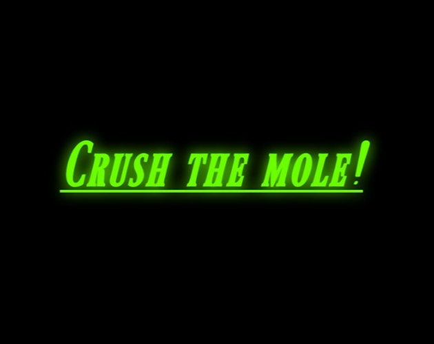 Crush the mole!