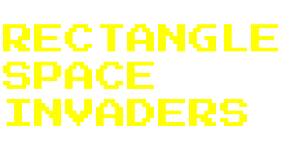 Rectangle Space Invaders