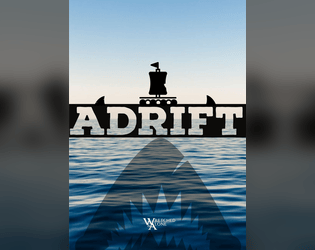 Adrift   - You're gonna need a bigger boat! 
