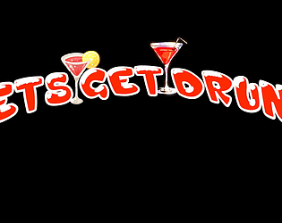 Let's Get Drunk