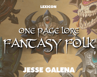 One Page Lore: Fantasy Folk  
