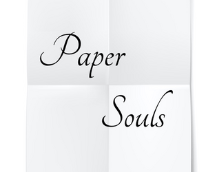 Paper Souls   - a mini-TTRPG of character sheets and paper-folding 