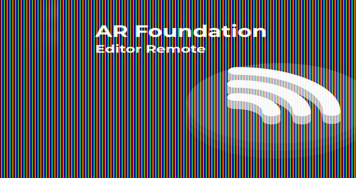 Cover image for Unity: AR Foundation Remote