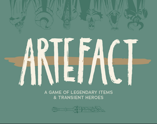 Artefact   - A game of legendary items & transient heroes. 