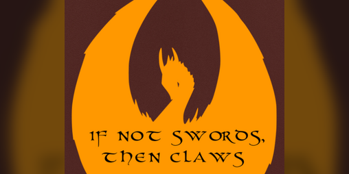 Cover image for If Not Swords, Then Claws