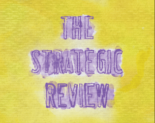 The Strategic Review: Issue 2   - The second issue ever of the World's First RPG Zine! 