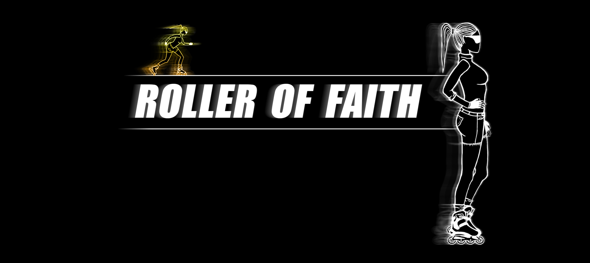 Rollers of Faith