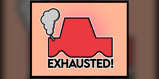 Cover image for EXHAUSTED!