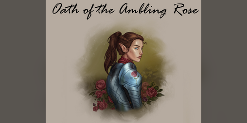 Cover image for Oath of the Ambling Rose