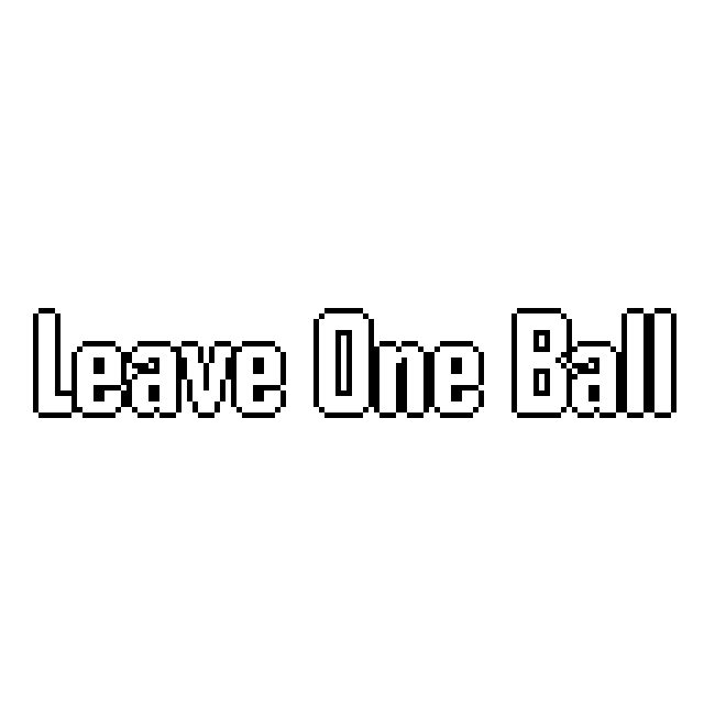 Leave One Ball (Game Jam Edition)