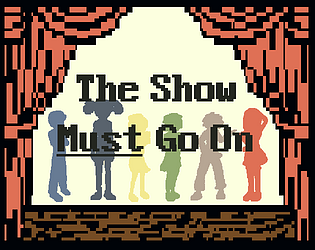 The Show Must Go On
