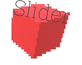 Slider