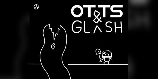 Cover image for OTTS & GLASH :: Source Code