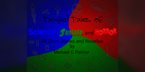 Cover image for Tangled Tales of Science, Fantasy, and Horror