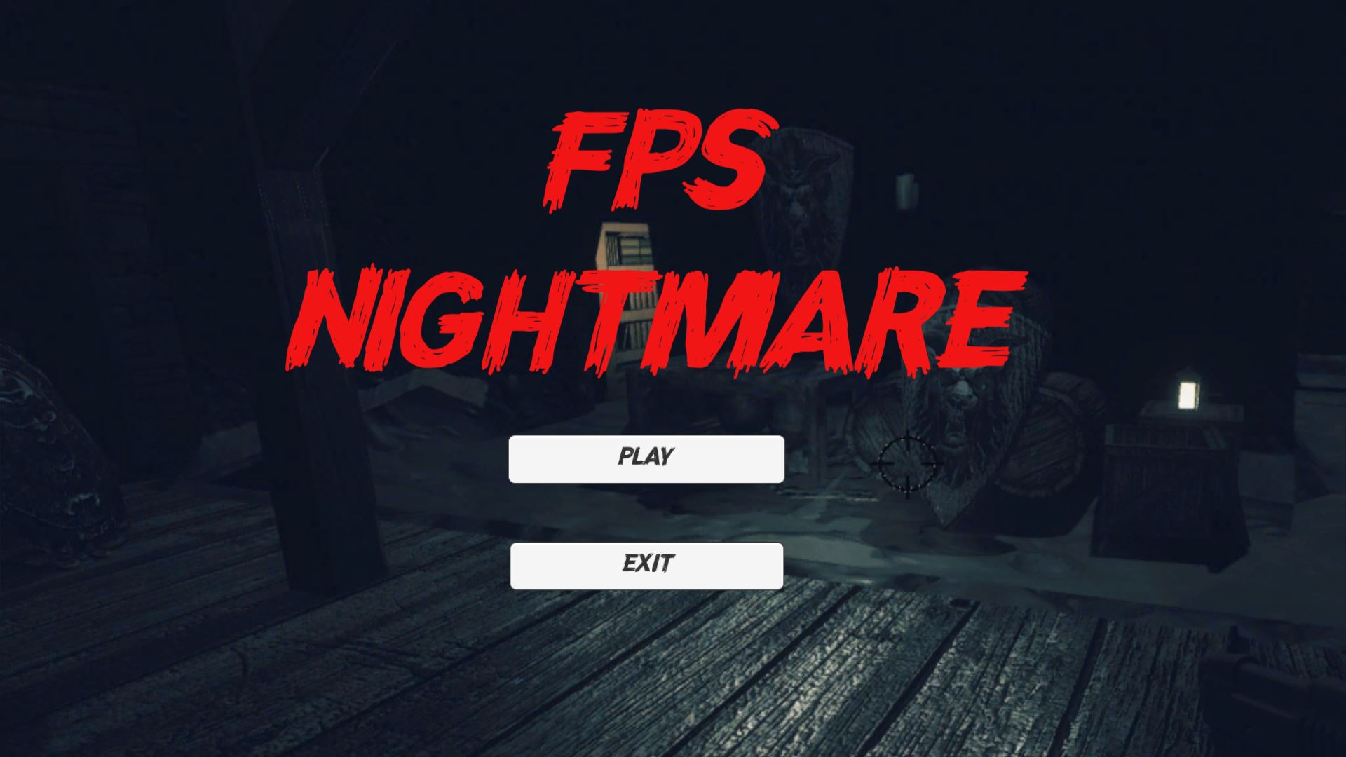 FPS NIGHTMARE