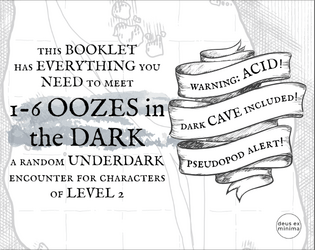 1-6 Oozes in the Dark   - A print-and-play micro-module for 5e 