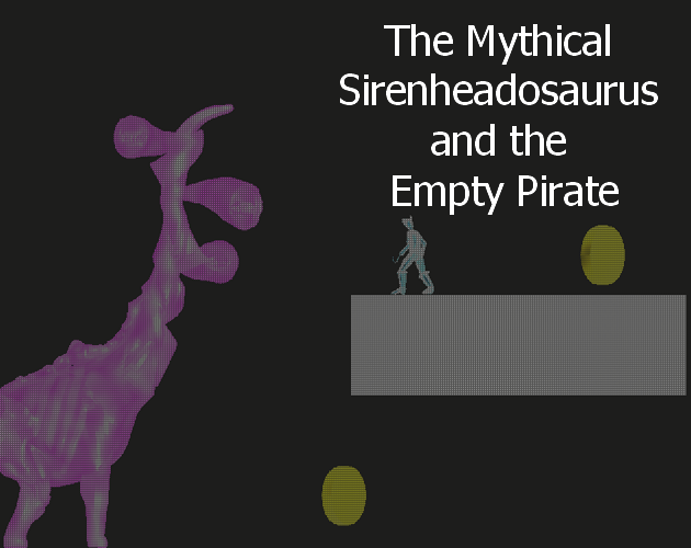 Cover image for The Mythical Sirenheadosaurus and the Empty Pirate