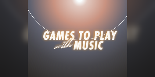Cover image for Games to Play w/ music
