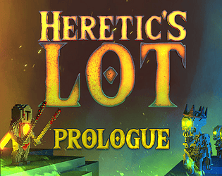 Heretic's Lot: Prologue