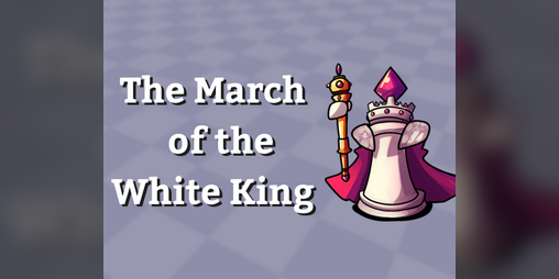 Cover image for The March of the White King