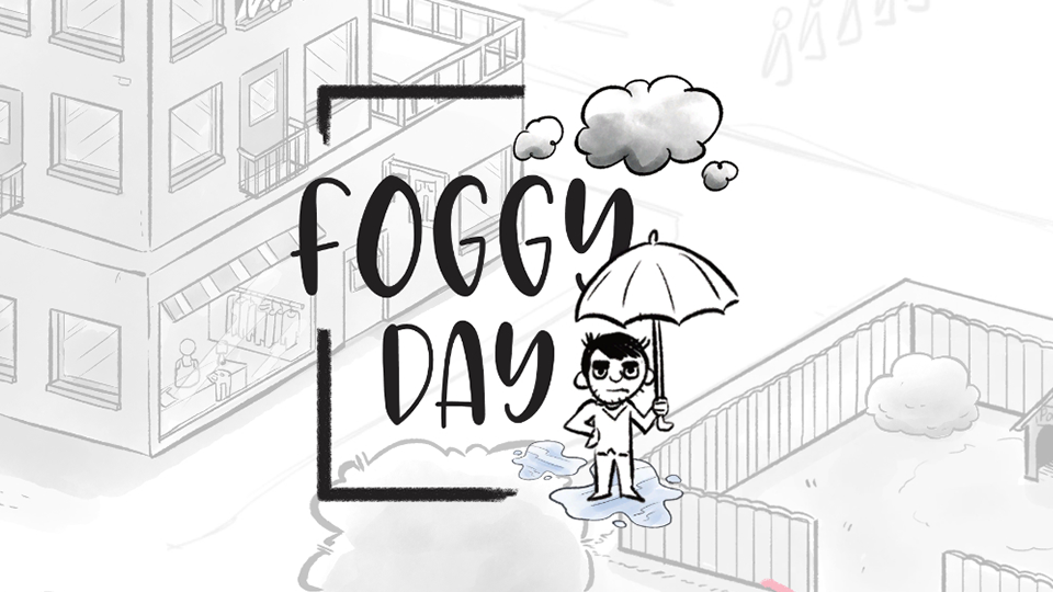 A Foggy Day