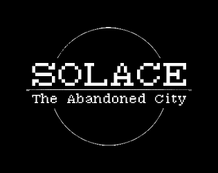 Solace: The Abandoned City