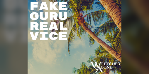 Cover image for Fake Guru, Real Vice