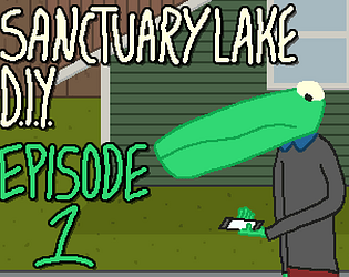 Sanctuary Lake DIY Episode 1